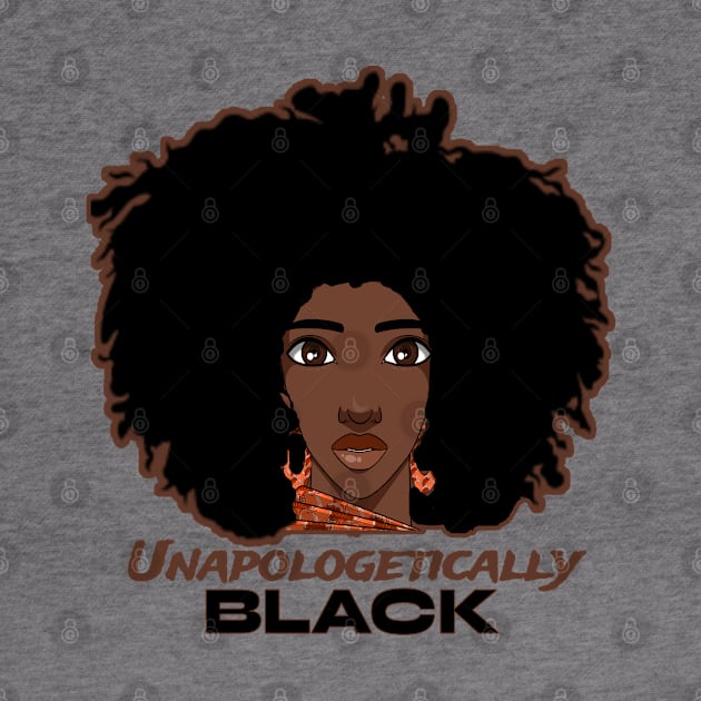 Unapologetically Black Afro Queen by musicanytime